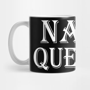 Nap Queen Mug